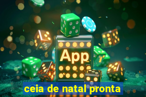 ceia de natal pronta